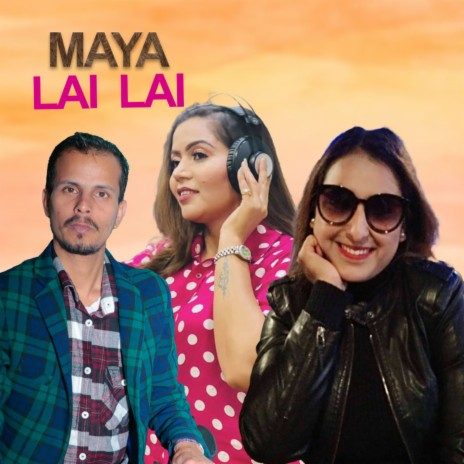 Maya Lai Lai ft. Laxmi Acharya | Boomplay Music