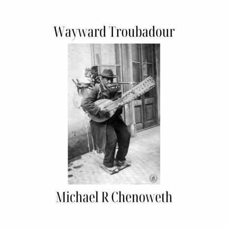 Wayward Troubadour | Boomplay Music