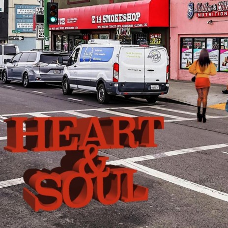 Heart & Soul | Boomplay Music