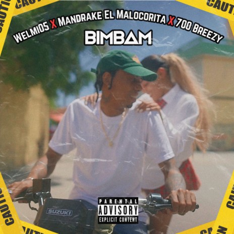 Bim Bam ft. Mandrake El Malocorita & 700 Breezy | Boomplay Music