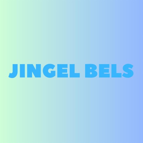 jingel bels | Boomplay Music