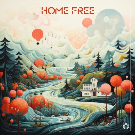 Home Free | Boomplay Music