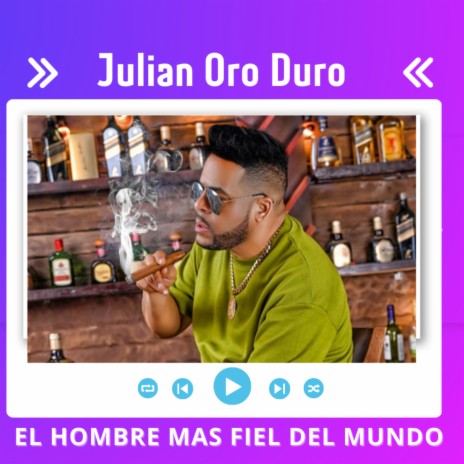 El Hombre Mas Fiel del Mundo | Boomplay Music