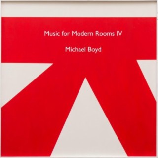 Music for Modern Rooms IV