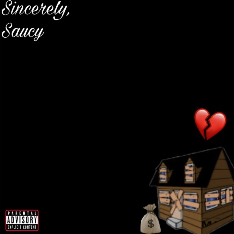 Sincerly Saucy | Boomplay Music