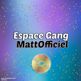 Espace Gang