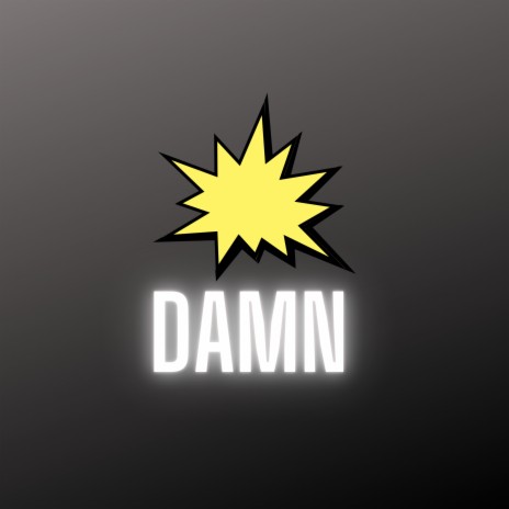 Damn | Boomplay Music