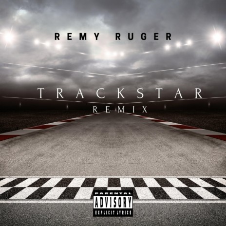 Remy Ruger (Trackstar Remix) | Boomplay Music