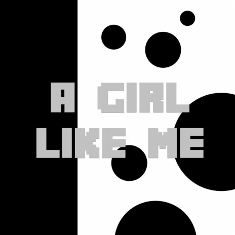 A Girl Like Me | Boomplay Music