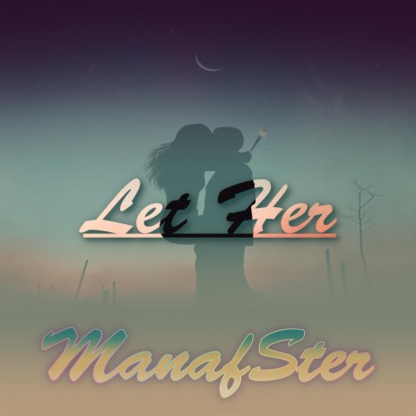 Let Her | Boomplay Music