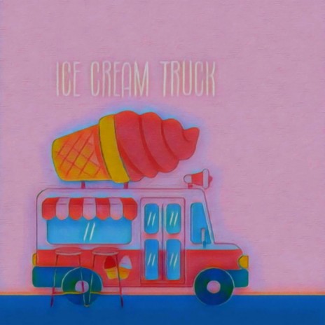 Ice cream truck | Boomplay Music