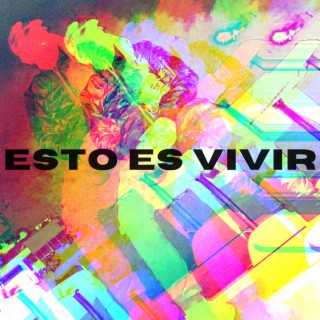 ESTO ES VIVIR lyrics | Boomplay Music