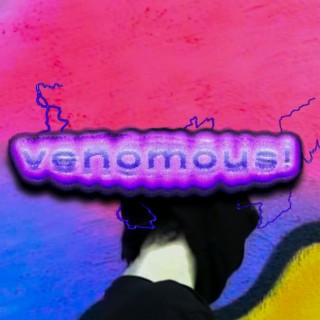 venomous!