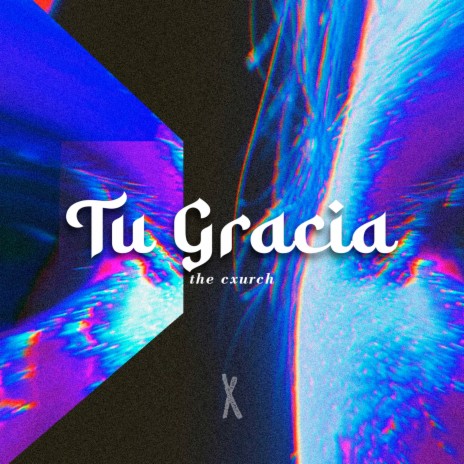 Tu Gracia | Boomplay Music