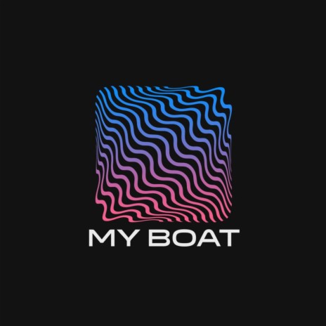 My Boat (feat. Quest Pistols) | Boomplay Music