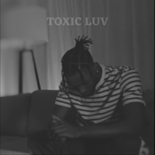 Toxic Luv