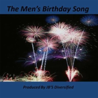 The Men's Birthday Song