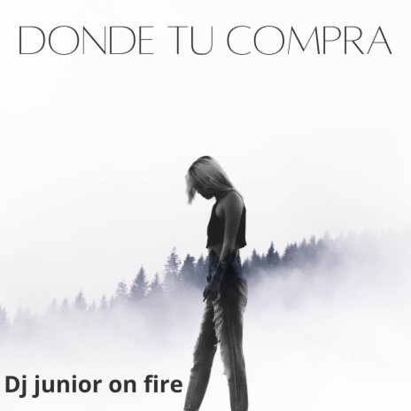 Donde Tu Compra | Boomplay Music