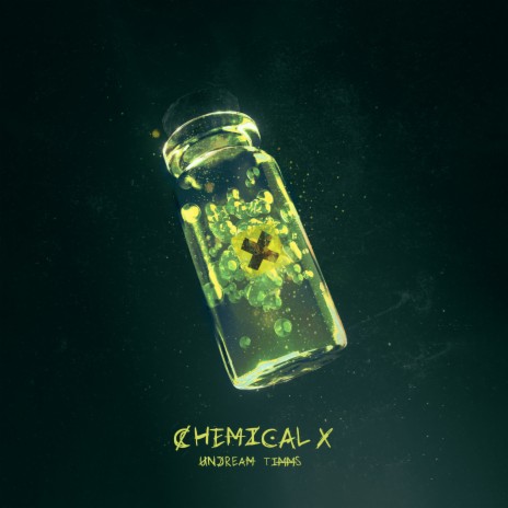 Chemical X ft. TIMMS | Boomplay Music