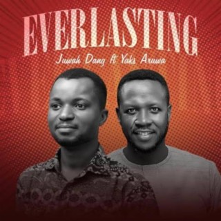 Everlasting (feat. Yaks Aruwa)