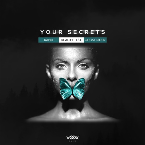 Your Secrets (Extended Mix) ft. Ghost Rider & Reality Test | Boomplay Music