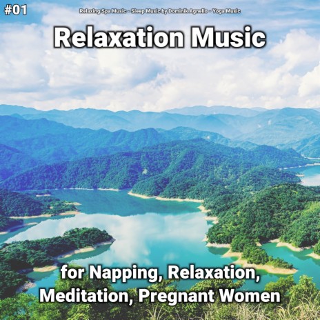 Relaxing Music for All Ages ft. Relaxing Spa Music & Yoga Music