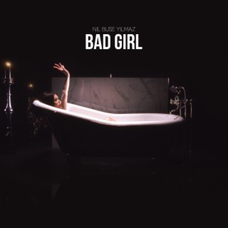 Bad Girl