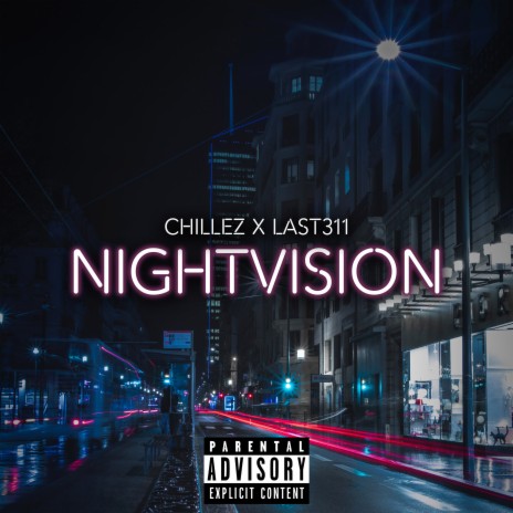 NIGHTVISION ft. Last311