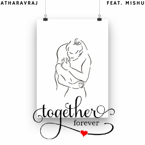 Together Forever (feat. Mishu) | Boomplay Music
