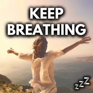 KEEP BREATHING: Pranayama Music