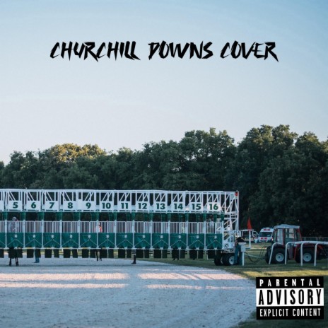 Churchill Downs Cover | Boomplay Music