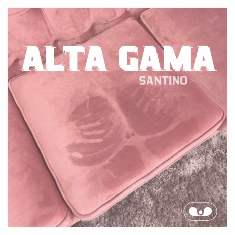 ALTA GAMA | Boomplay Music