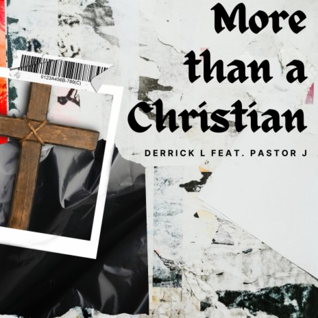 More Than A Christian ft. Pastor J | Boomplay Music