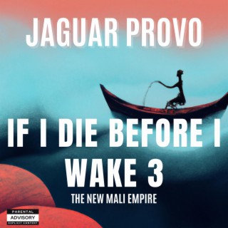 IF I DIE BEFORE I WAKE 3