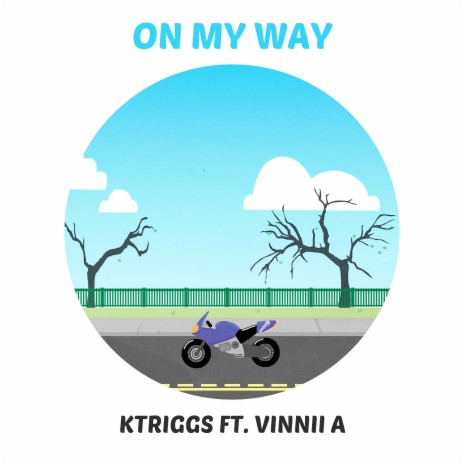 On My Way (feat. Vinnii A)