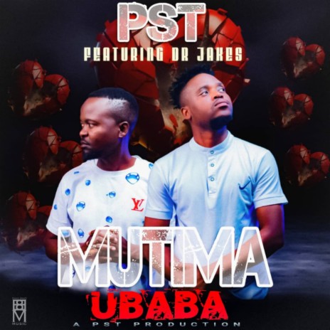 Mutima Ubaba ft. Dr. Jakes | Boomplay Music