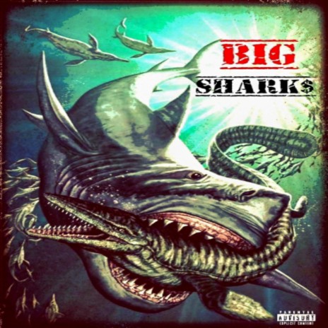BIG SHARKS ft. HPT FRESHII | Boomplay Music