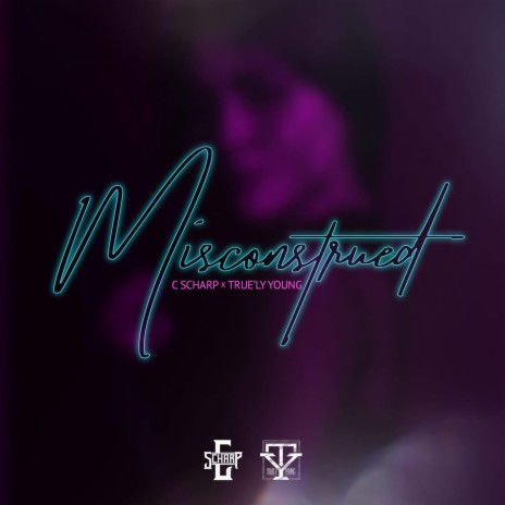 Misconstrued ft. True'ly Young | Boomplay Music