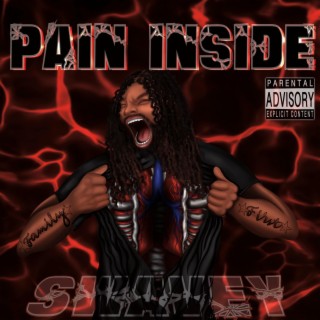 Pain Inside (Explicit Version)