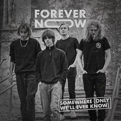 Somewhere (Only We'll Ever Know) | Boomplay Music