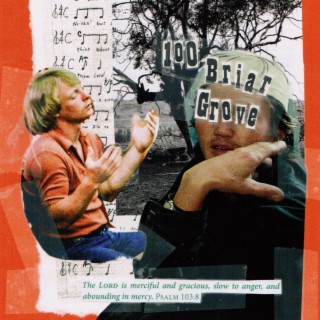 100 BRIAR GROVE lyrics | Boomplay Music