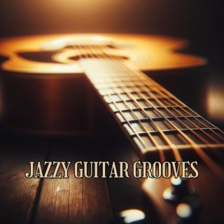 Jazzy Guitar Grooves
