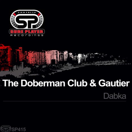 Dabka (Original Mix) ft. Gautier (FR)