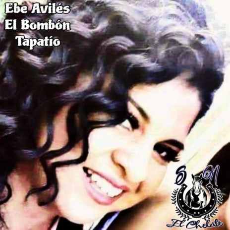 Ebe Aviles El Bonbon Tapatío | Boomplay Music