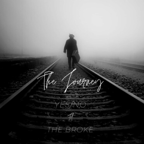 The journey ft. THE BROKE | Boomplay Music