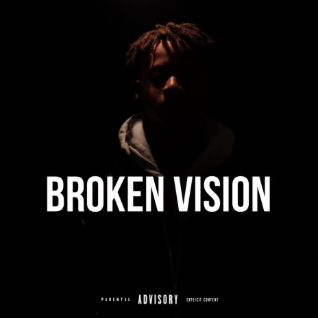 Broken vision | Boomplay Music