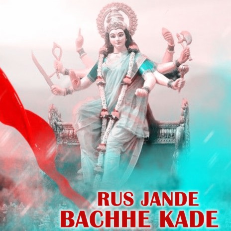 Rus Jande Bachhe Kade