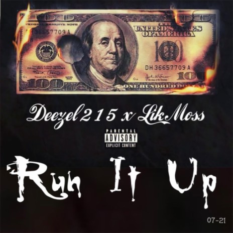 Run It Up ft. Lik Moss | Boomplay Music