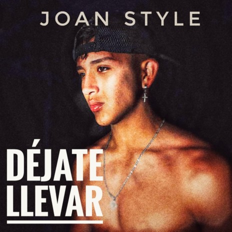 Déjate llevar | Boomplay Music