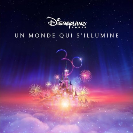Un monde qui s'illumine (Special Version) ft. Cast – Disneyland Paris & Prudence D'Ieteren | Boomplay Music